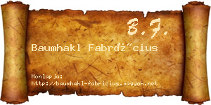 Baumhakl Fabrícius névjegykártya